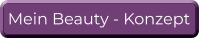 Mein Beauty - Konzept